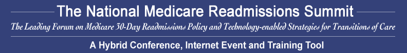 Medicare Readmissions Conference on thirty day readmissions policy